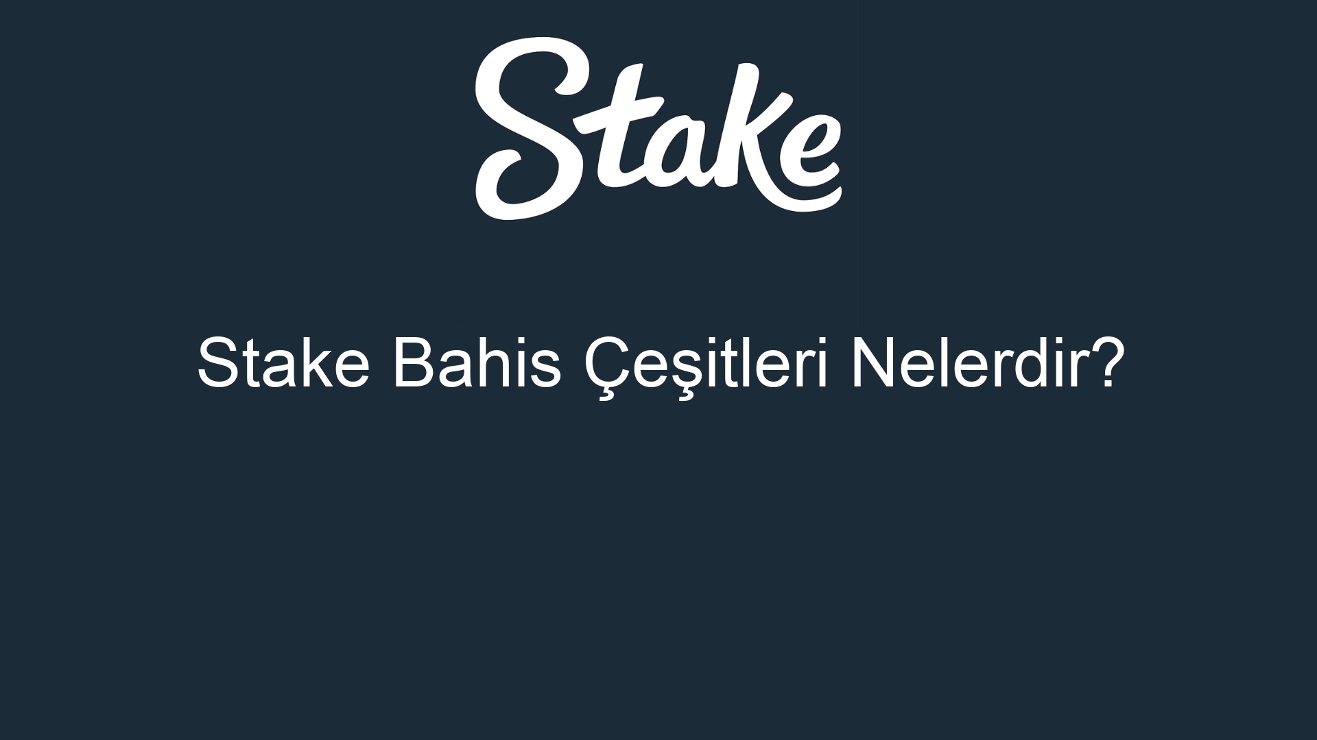stake bahis cesitleri nelerdir 509