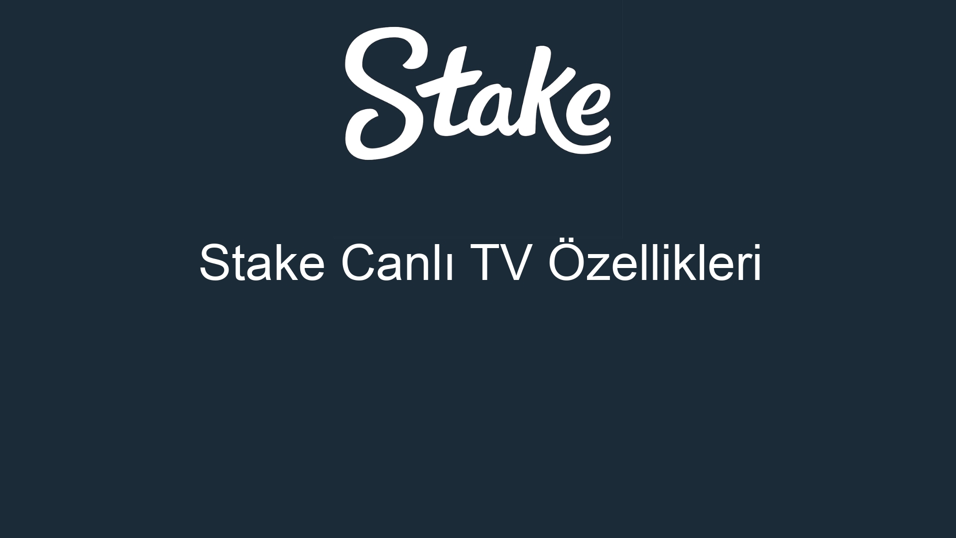 stake canli tv ozellikleri 480