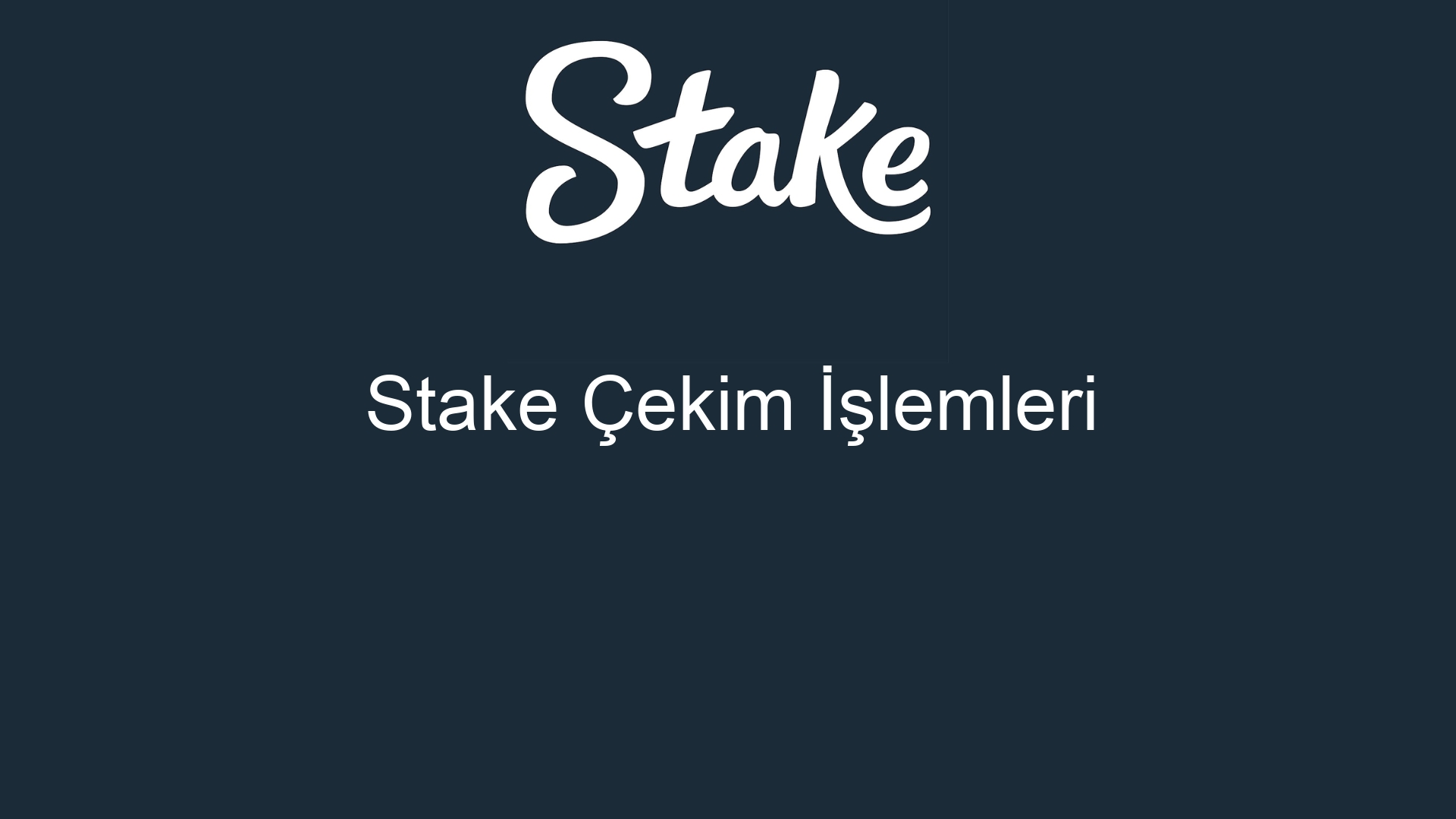 stake cekim islemleri 418