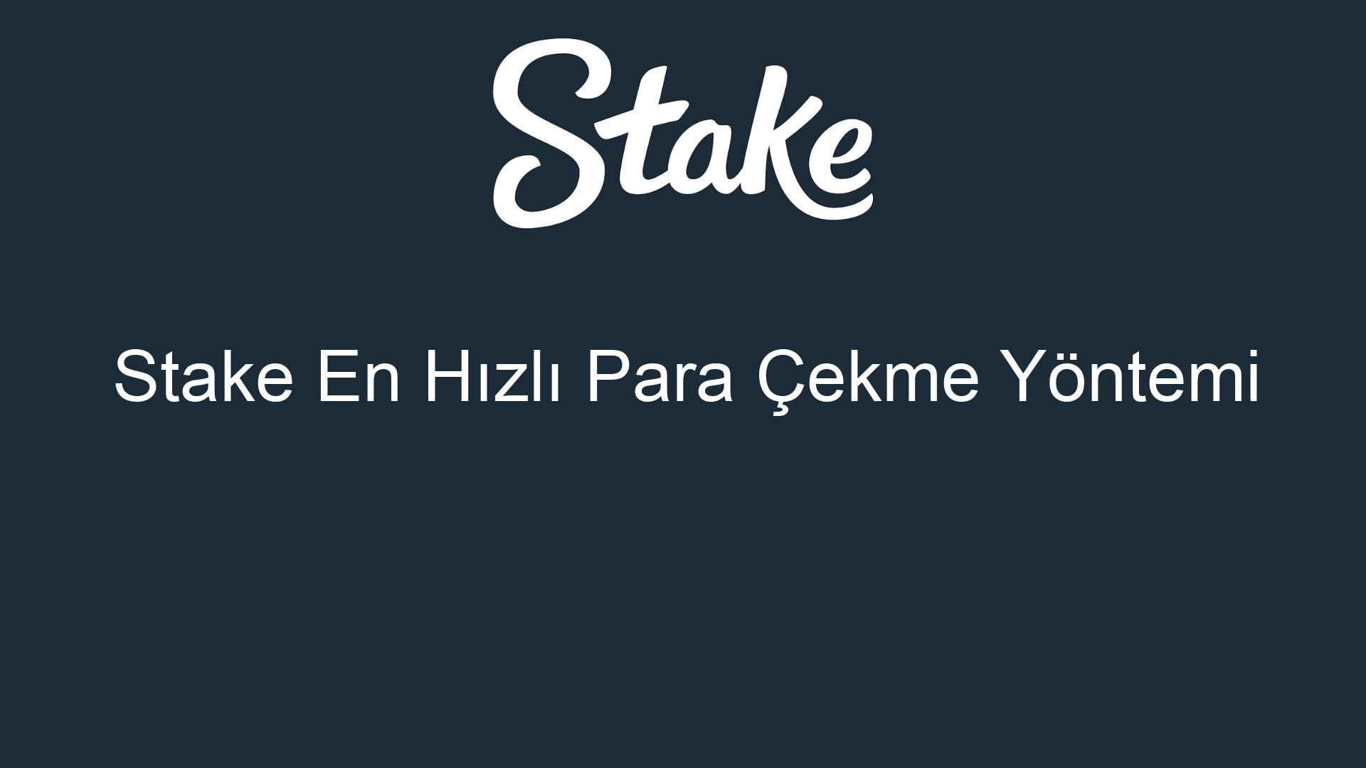 stake en hizli para cekme yontemi 530