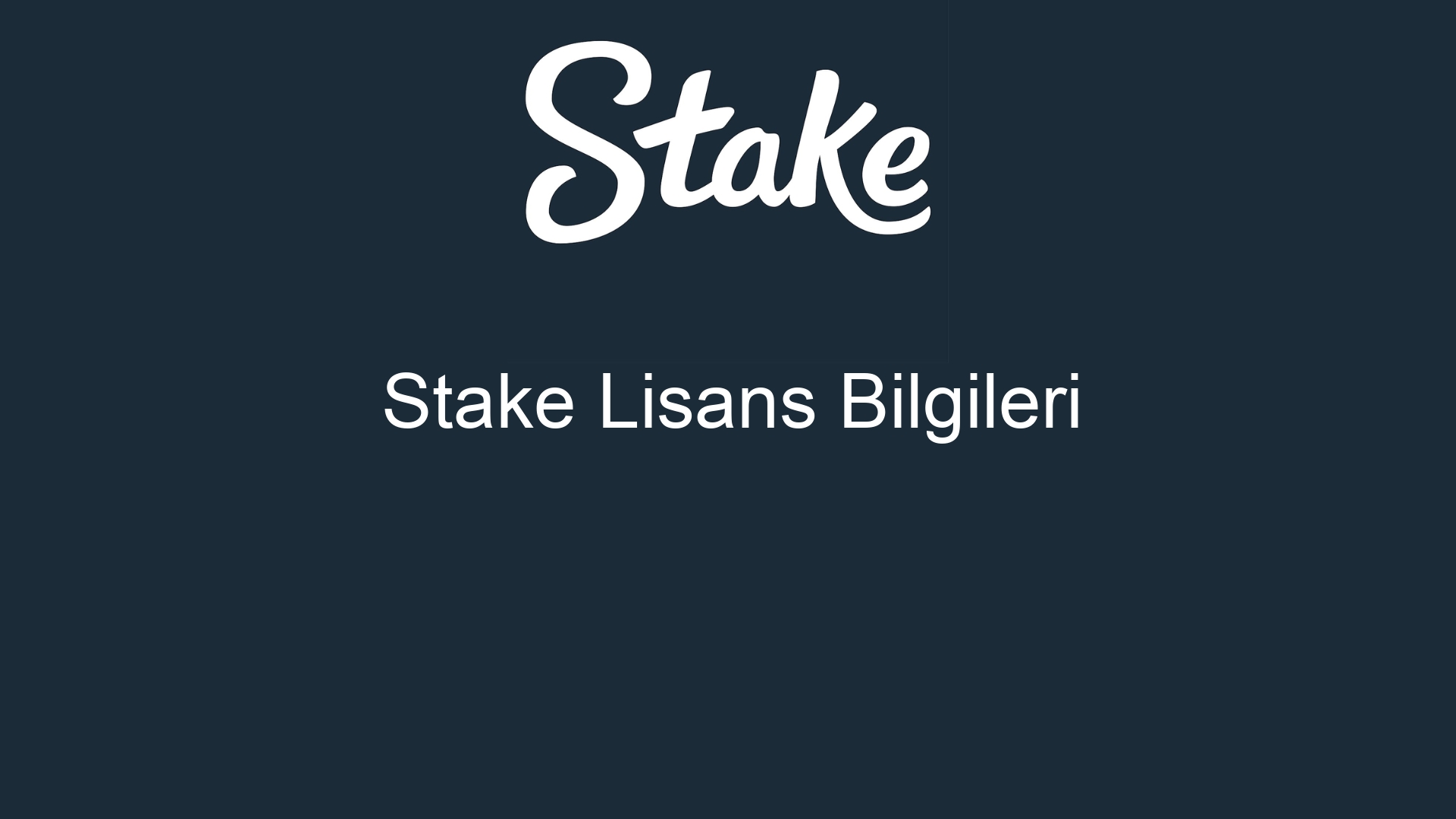 stake lisans bilgileri 390