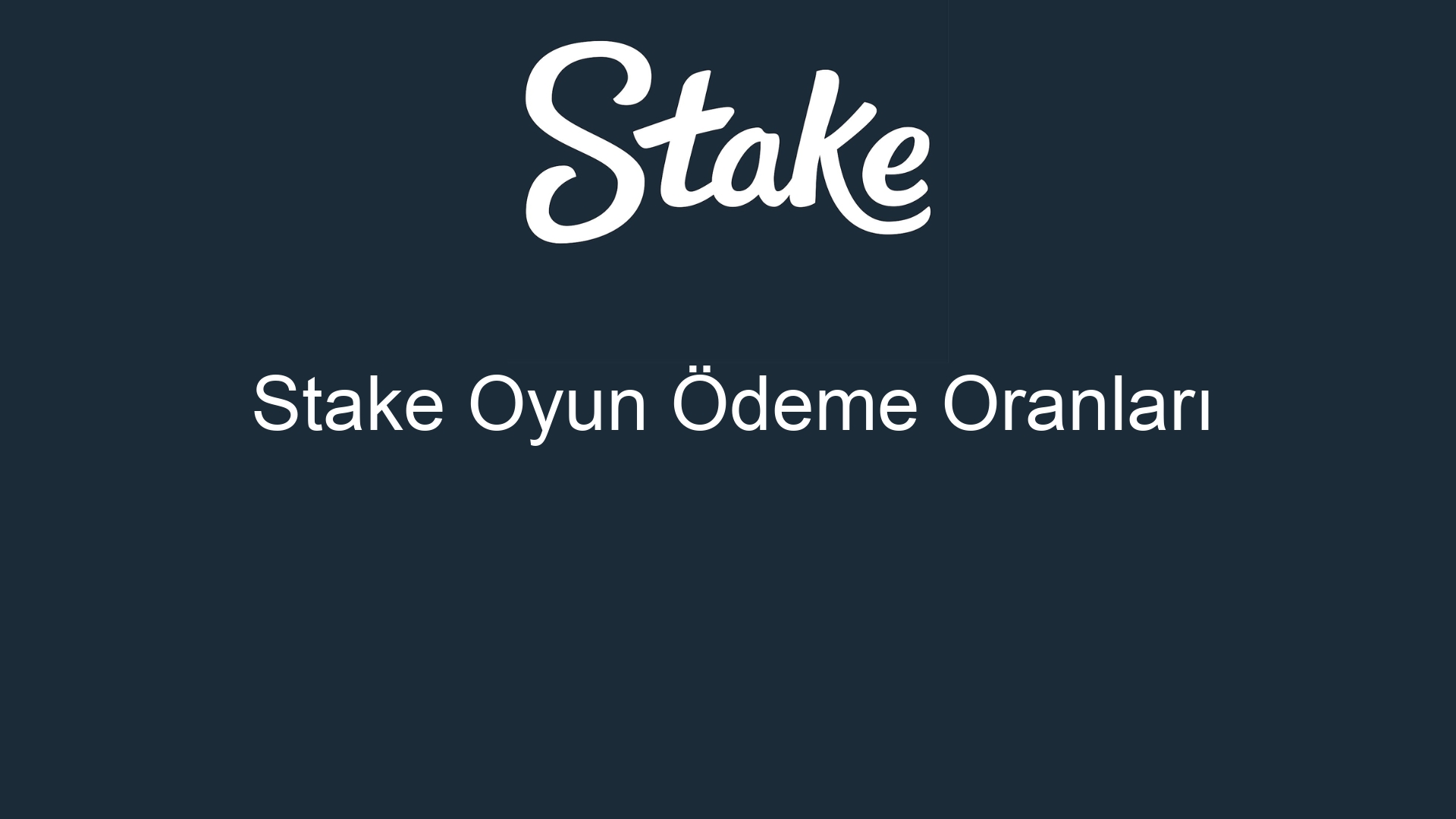 stake oyun odeme oranlari 527