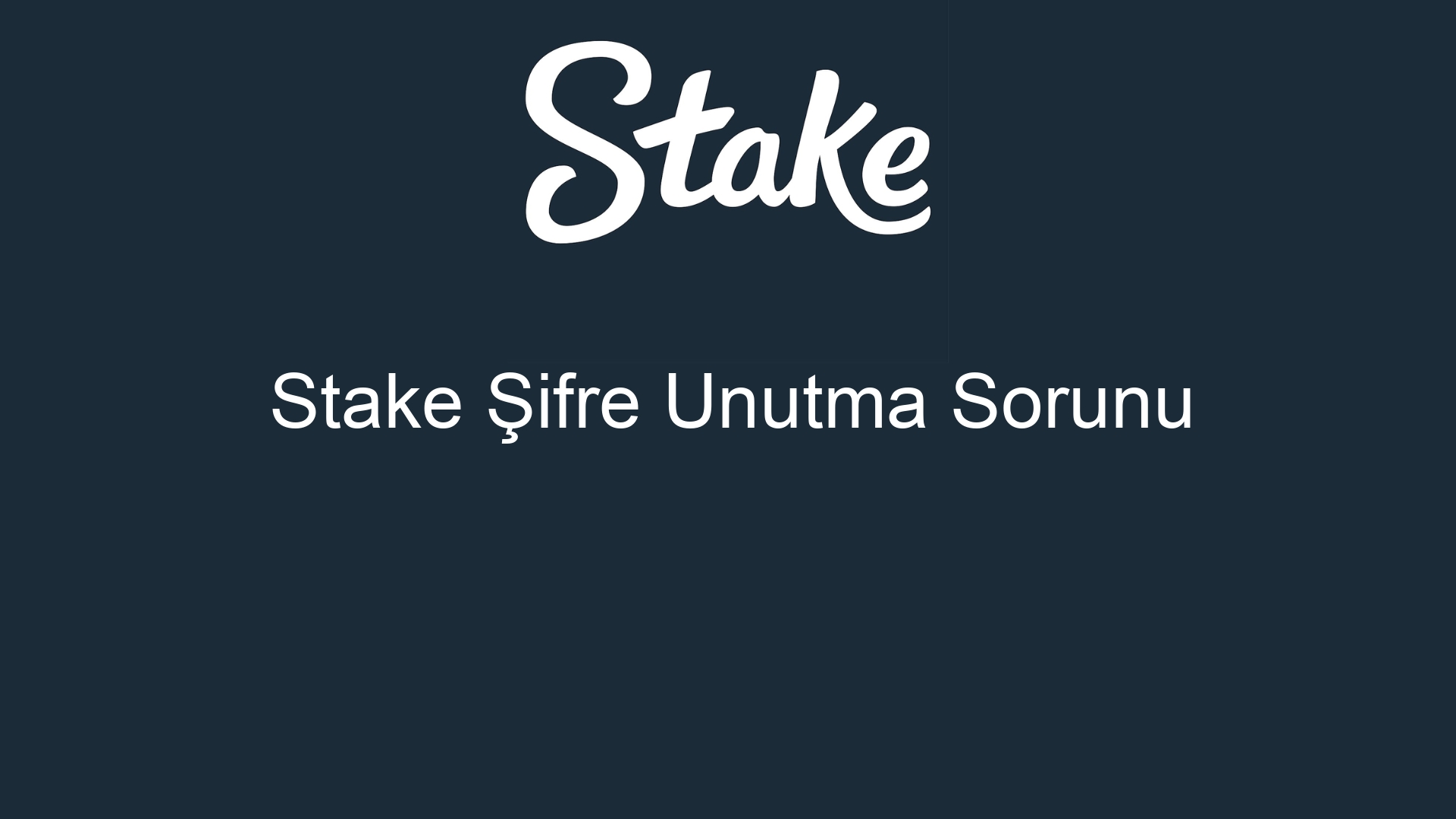 stake sifre unutma sorunu 457