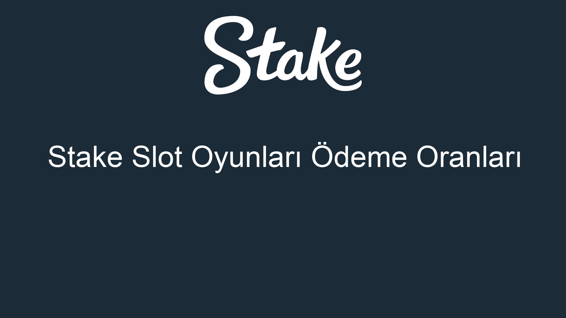 stake slot oyunlari odeme oranlari 496