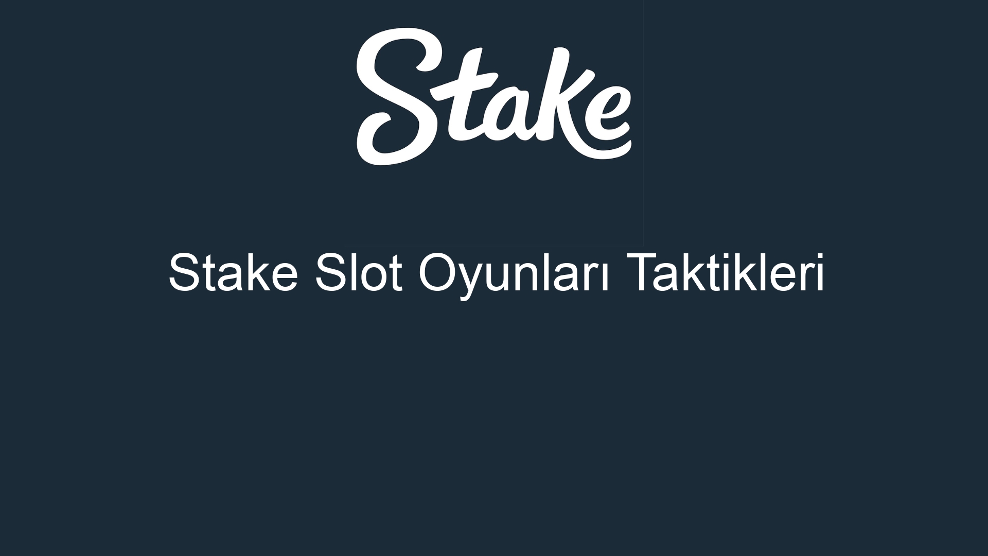 stake slot oyunlari taktikleri 443