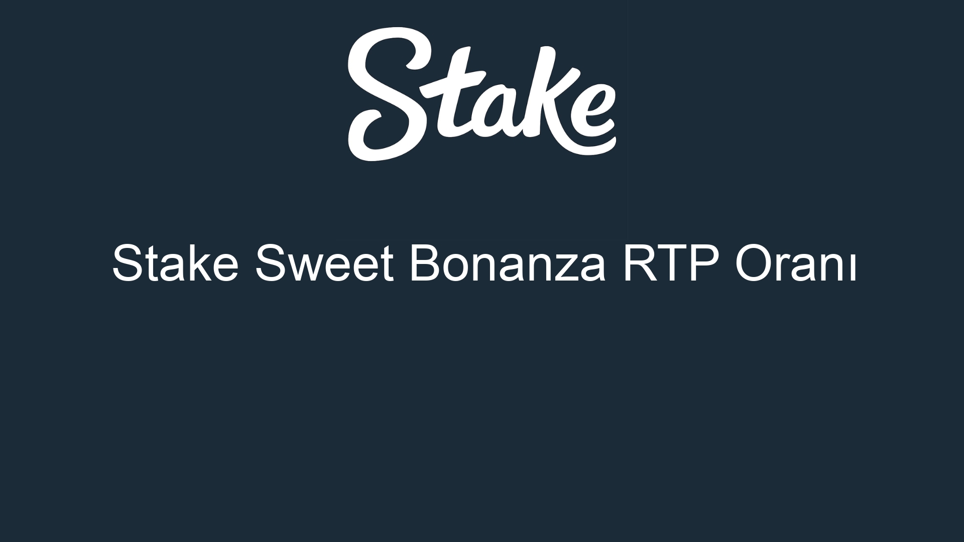 stake sweet bonanza rtp orani 576