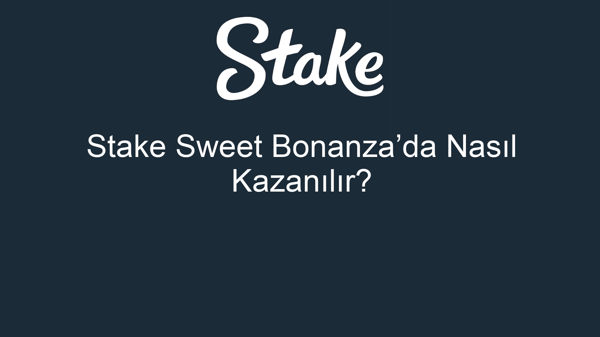 stake sweet bonanzada nasil kazanilir 541
