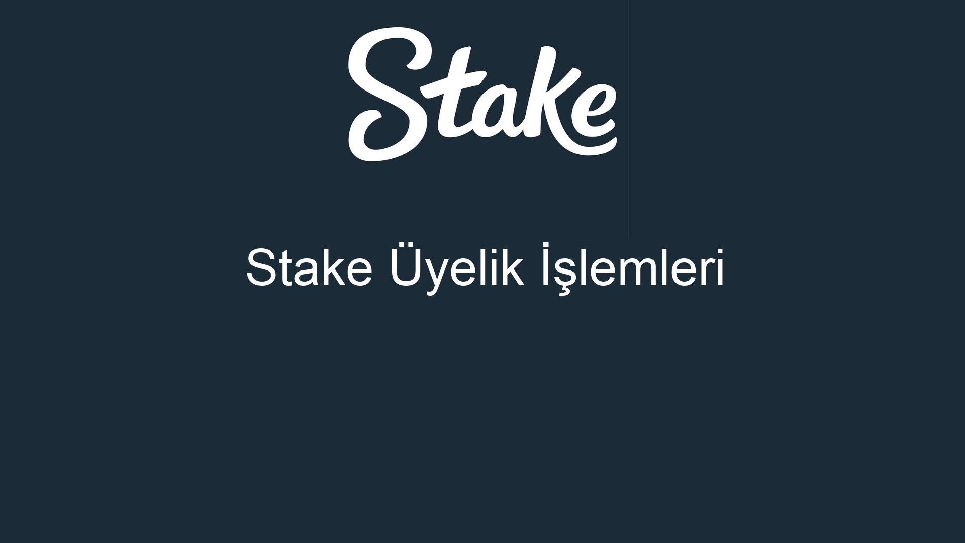 stake uyelik islemleri 440