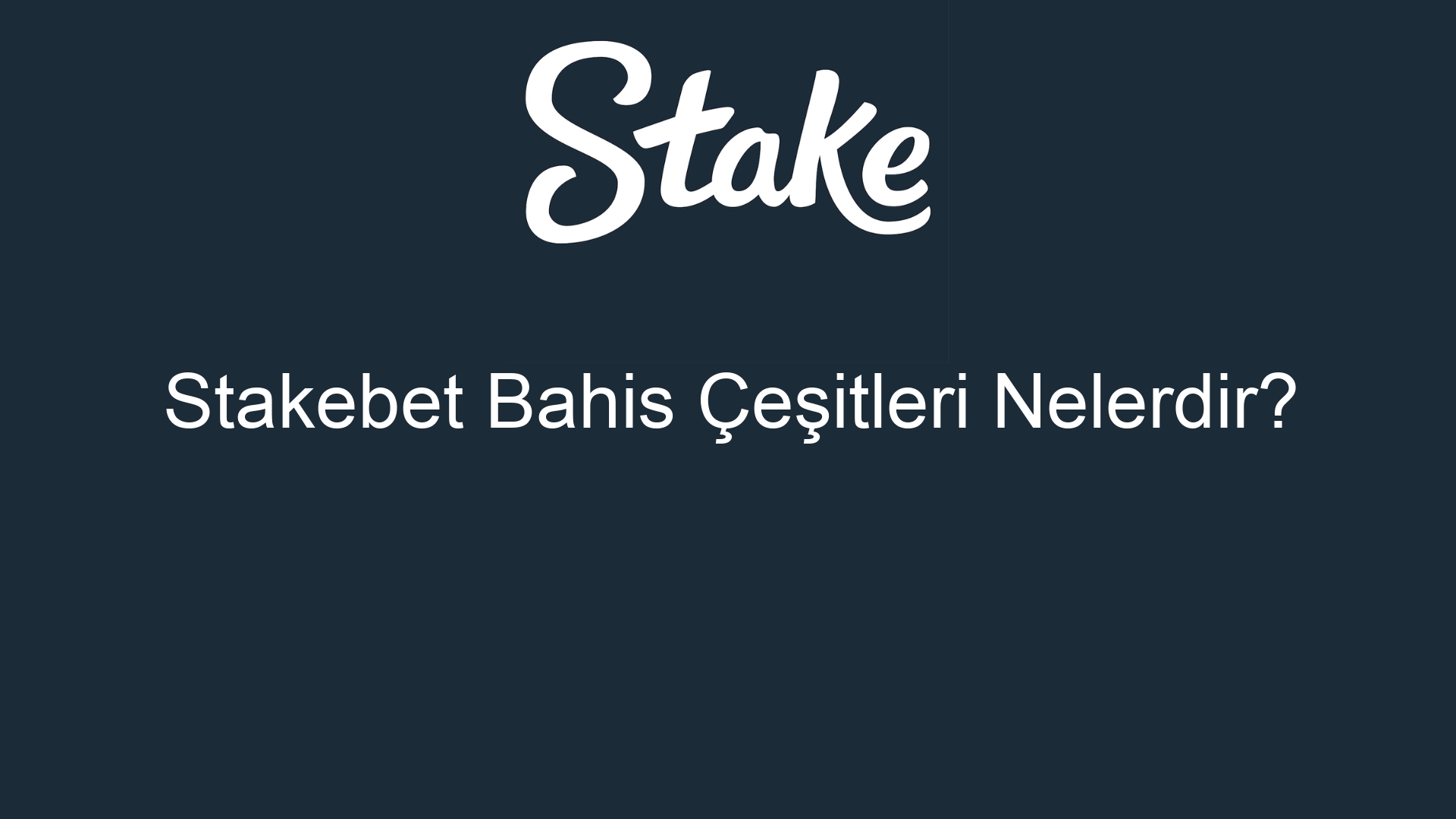 stakebet bahis cesitleri nelerdir 869