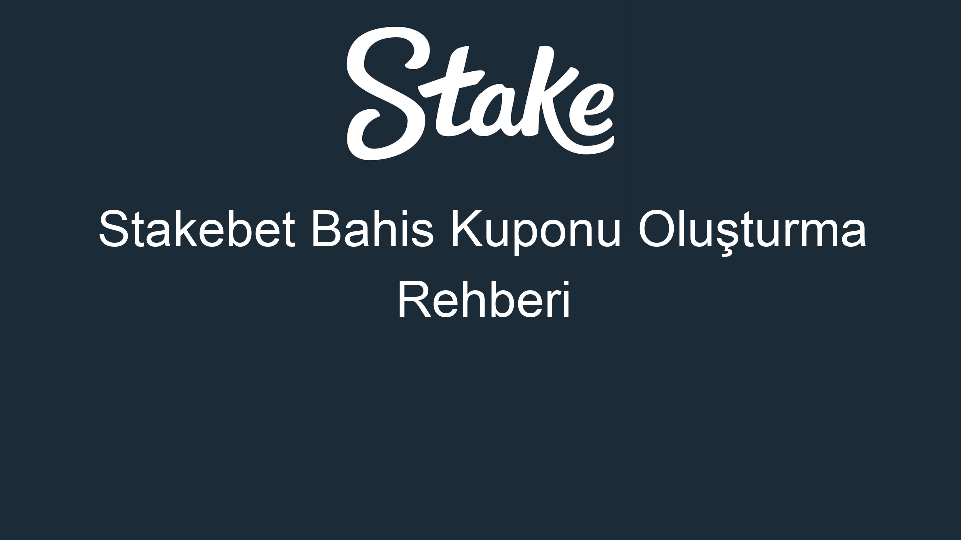 stakebet bahis kuponu olusturma rehberi 868