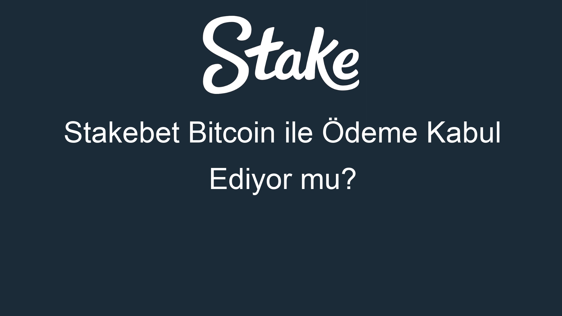 stakebet bitcoin ile odeme kabul ediyor mu 886