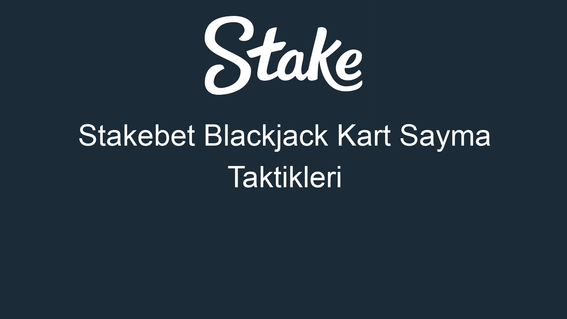 stakebet blackjack kart sayma taktikleri 881