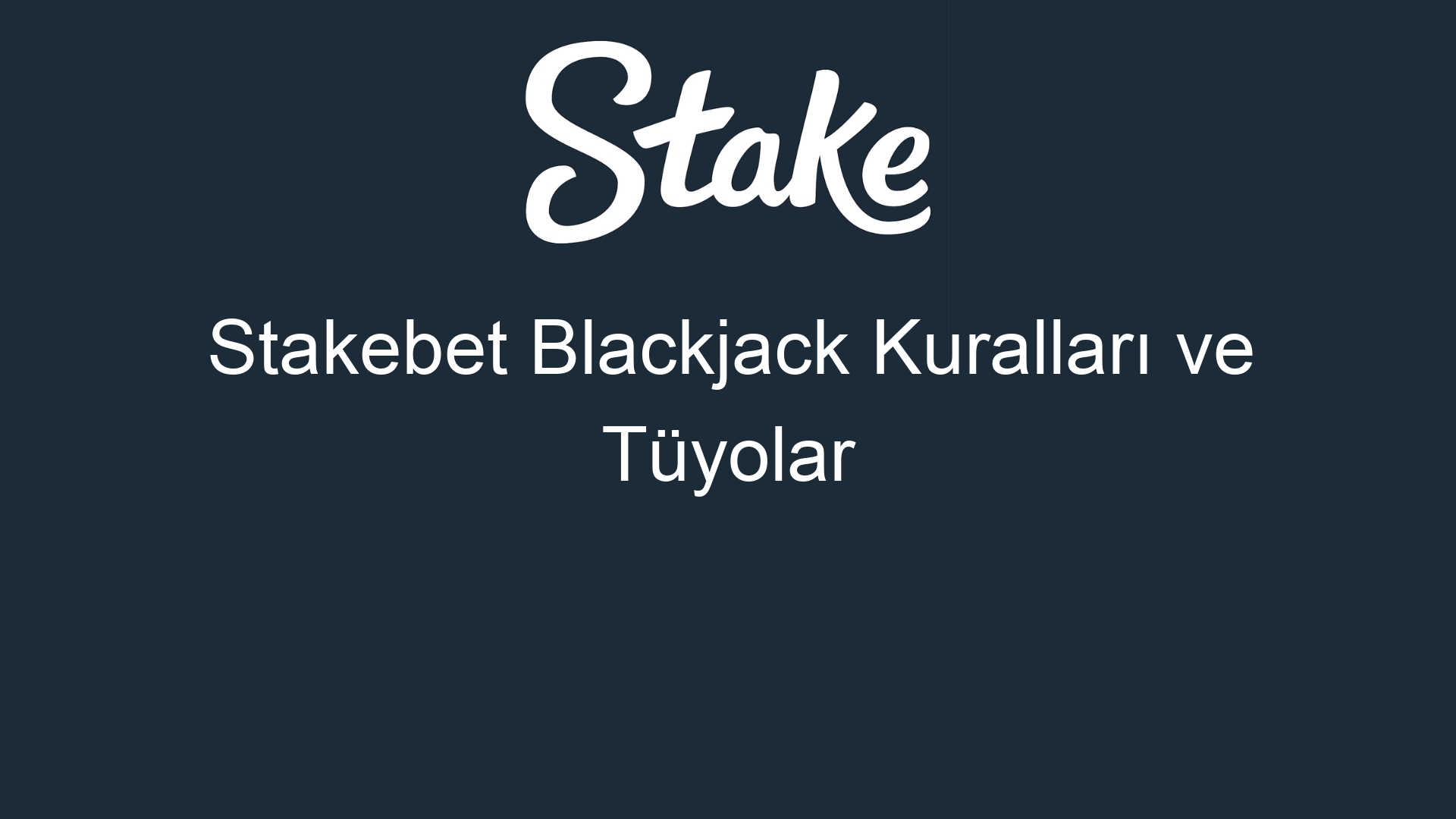 stakebet blackjack kurallari ve tuyolar 936
