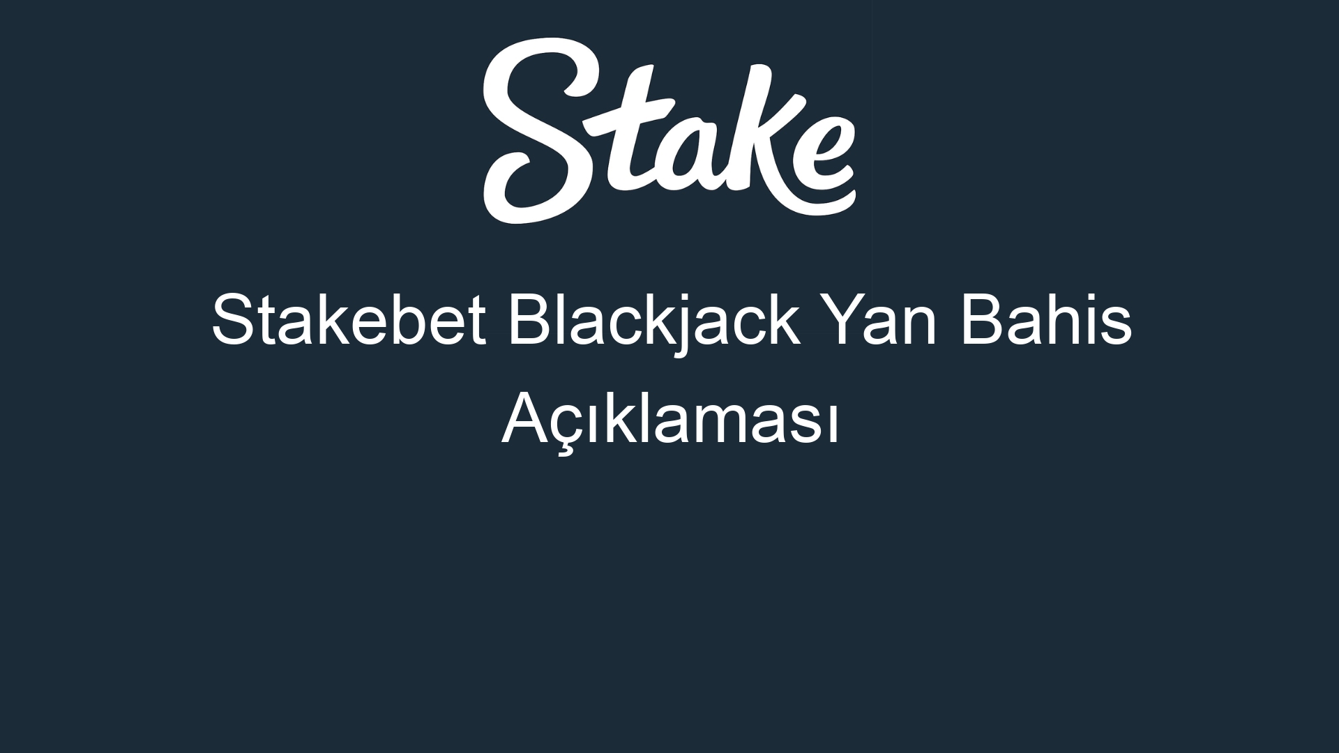 stakebet blackjack yan bahis aciklamasi 864