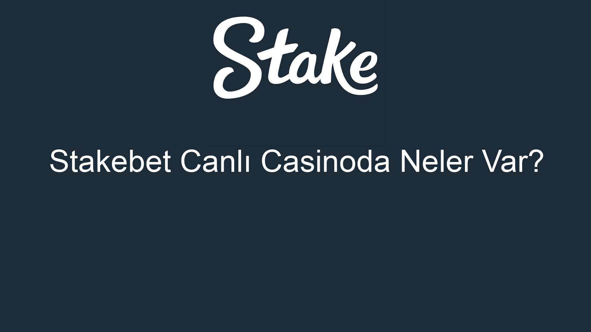 stakebet canli casinoda neler var 870