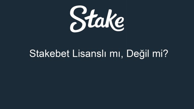 Stakebet Lisanslı mı, Değil mi?