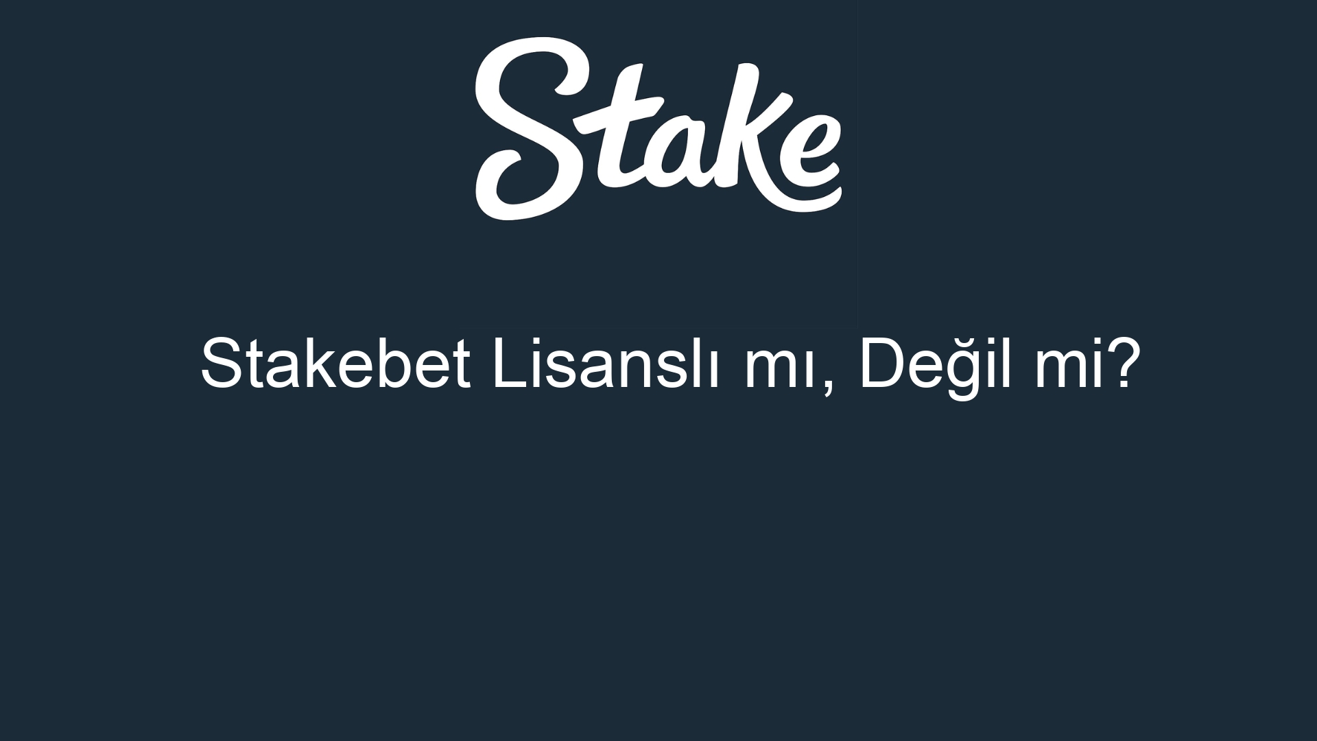 stakebet lisansli mi degil mi 871