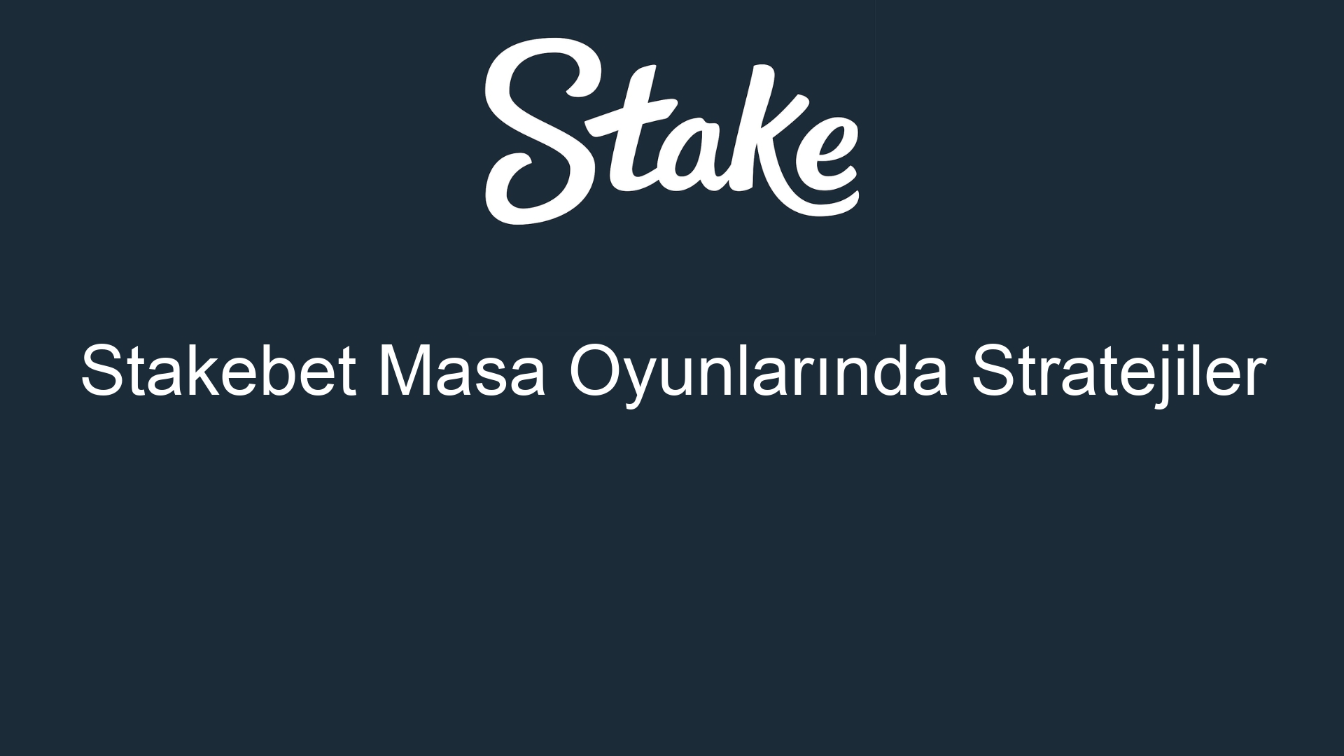 stakebet masa oyunlarinda stratejiler 922