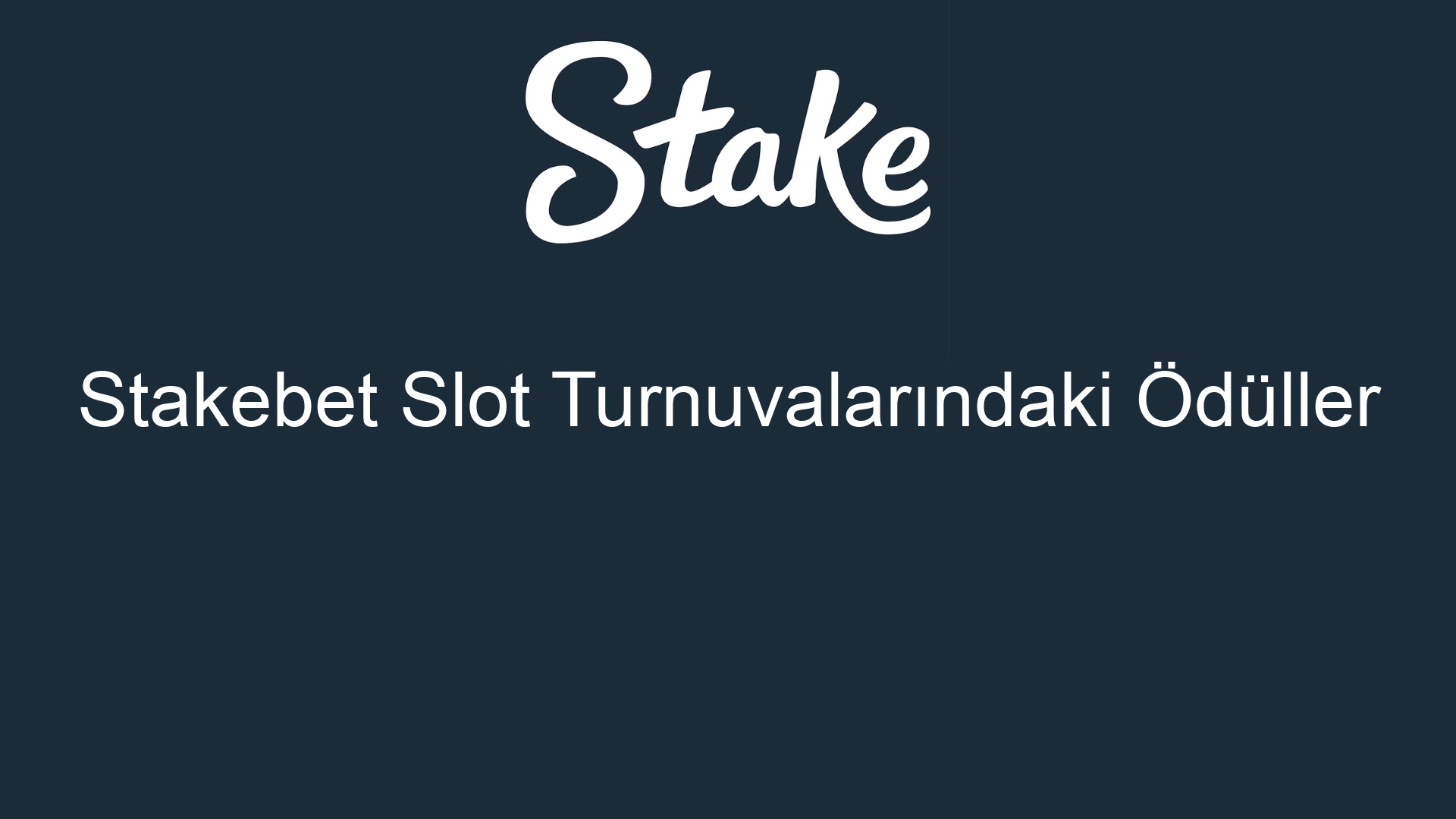 stakebet slot turnuvalarindaki oduller 879