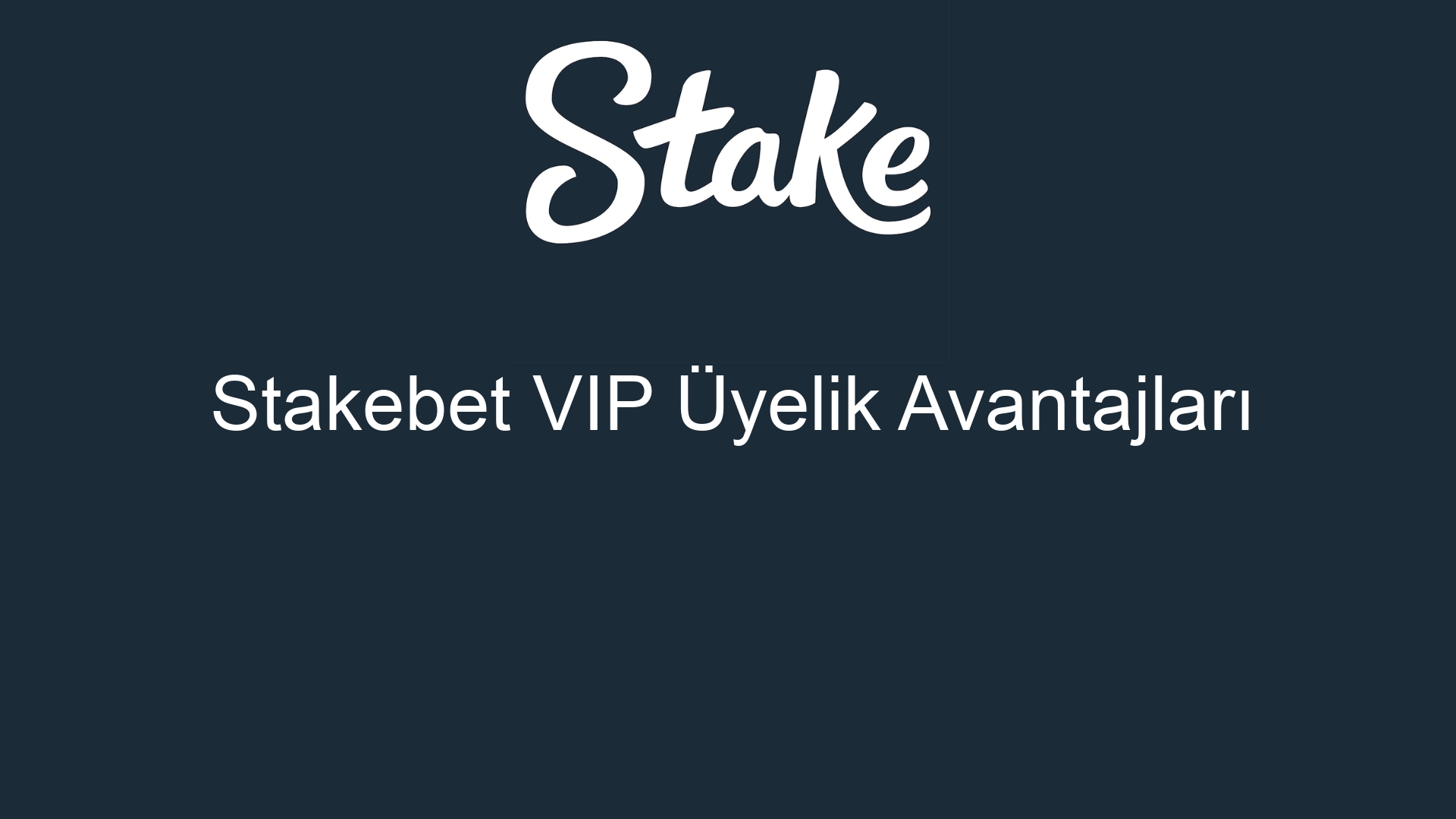 stakebet vip uyelik avantajlari 863