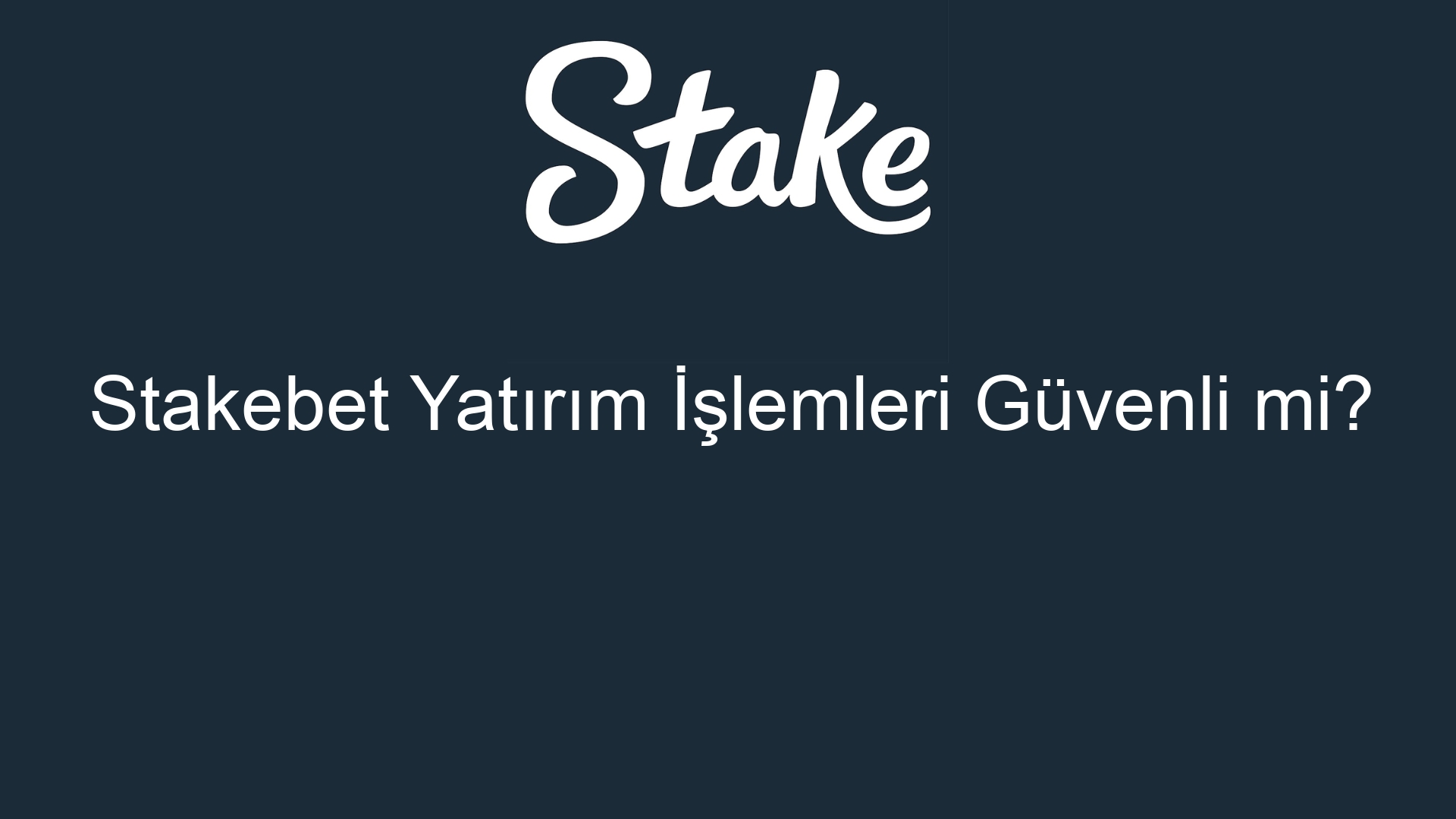 stakebet yatirim islemleri guvenli mi 885